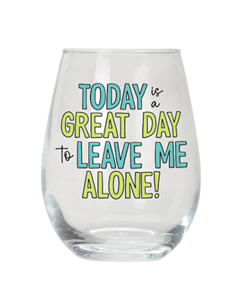 Leave Me Alone Wine Glass